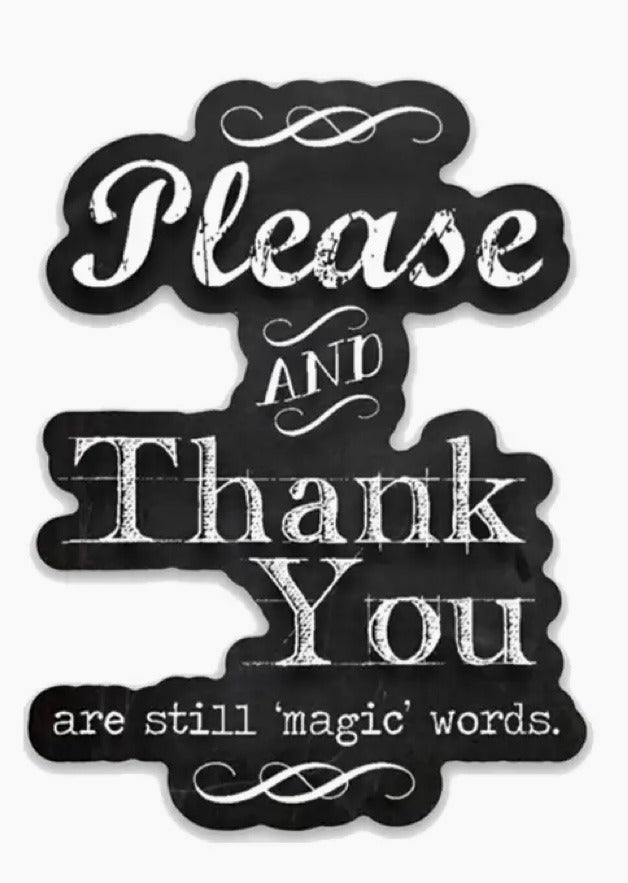 125. Please And Thank You Sticker