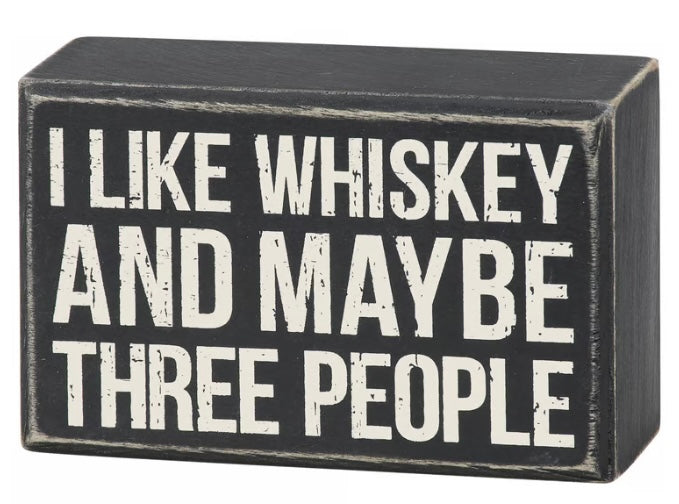 249 I Like Whiskey and 3 People