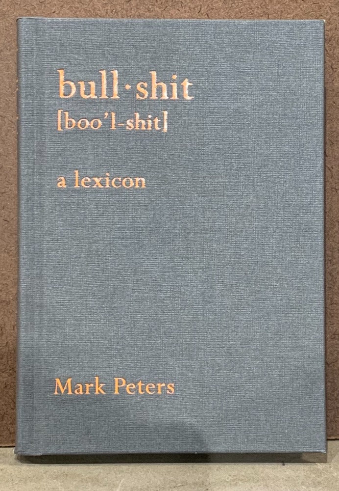 126.  Bull*shit - a lexicon by Mark Peters