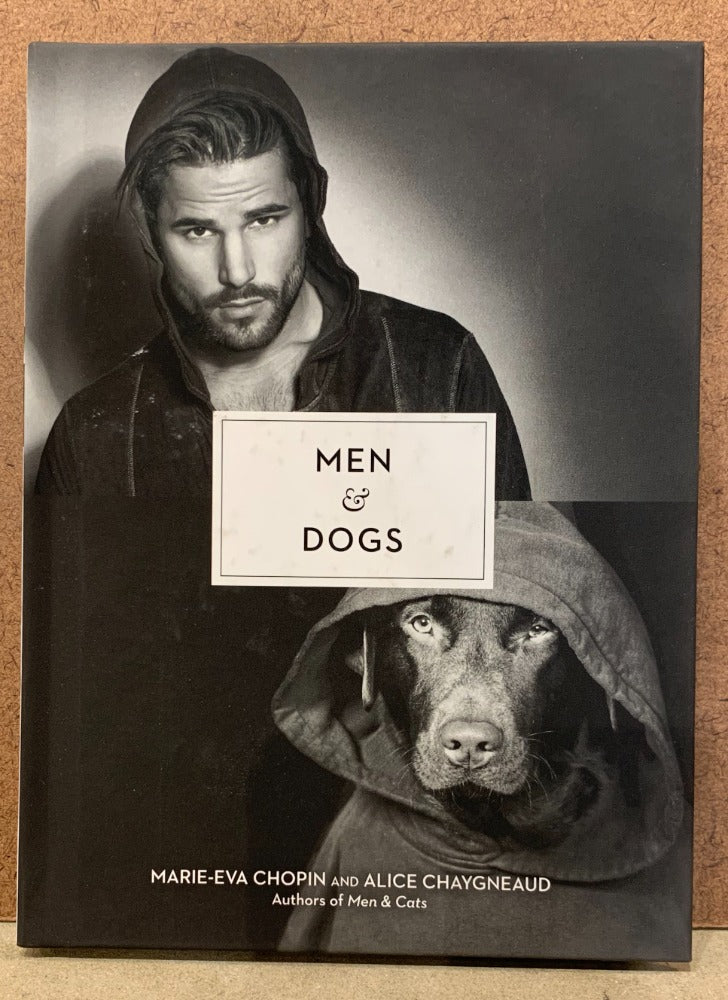 126. Men And Dogs by Marie-Eva Chopin & Alice Chaygneaud