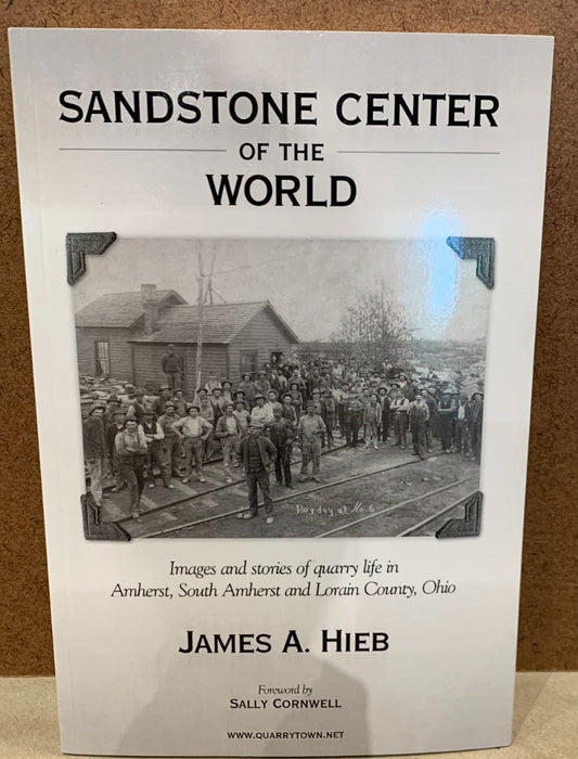 126. Sandstone Center of the World by James A Hieb