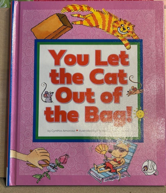 127  You let the Cat out of the Bag