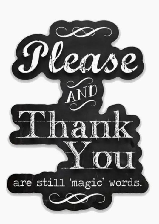 125.  Please And Thank You Sticker